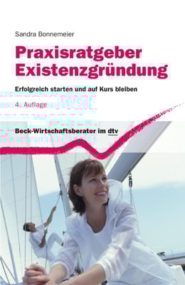 Praxisratgeber Existenzgründung