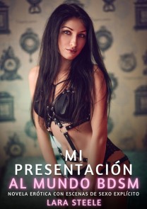 Mi presentación al mundo Bdsm