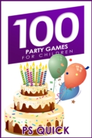 100 Party Games for Children