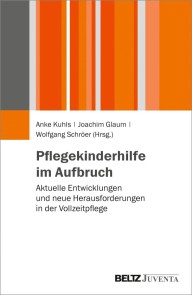 Pflegekinderhilfe im Aufbruch
