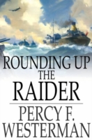 Rounding Up the Raider