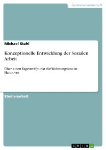 Konzeptionelle Entwicklung der Sozialen Arbeit