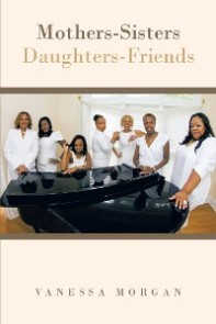 Mothers-Sisters/Daughters-Friends