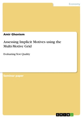 Assessing Implicit Motives using the Multi-Motive Grid