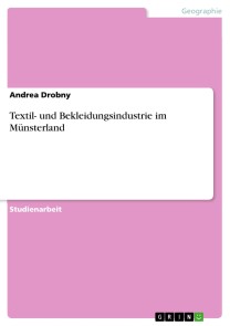 Textil- und Bekleidungsindustrie im Münsterland
