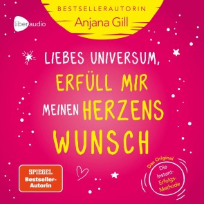 Liebes Universum, erfüll mir meinen Herzenswunsch