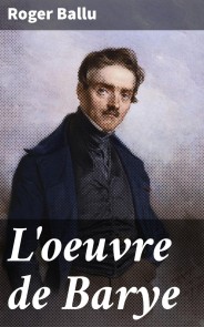 L'oeuvre de Barye