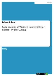 Song analysis of "Written imposssible for human" by Jane Zhang