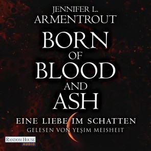 Born of Blood and Ash - Eine Liebe im Schatten