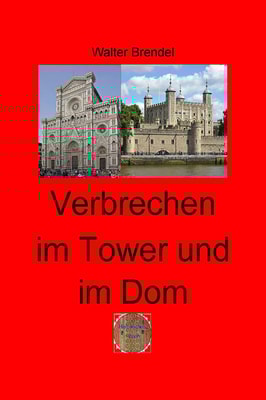 Verbrechen im Tower und im Dom