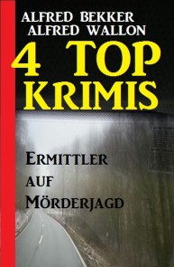 4 Top Krimis: Ermittler auf Mörderjagd