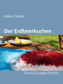 Der Erdbeerkuchen