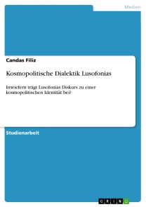 Kosmopolitische Dialektik Lusofonias