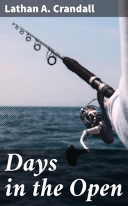 Days in the Open