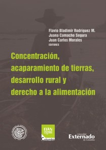 Concentración y acaparamiento de tierras, desarrollo rural y derecho a la alimentación