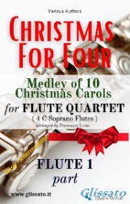 Flute 1 part of "Christmas for four" Flute Quartet