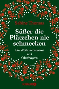 Süßer die Plätzchen nie schmecken