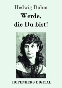 Werde, die Du bist!