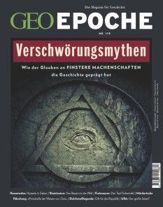 GEO Epoche 119/2023 - Verschwörungsmythen