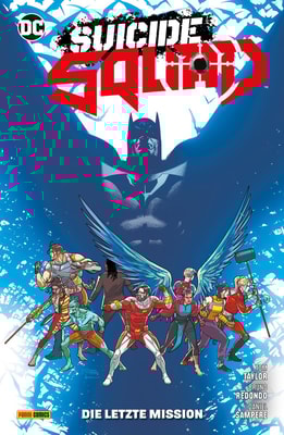Suicide Squad - Bd. 2 (3. Serie): Die letzte Mission