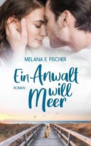 Ein Anwalt will Meer