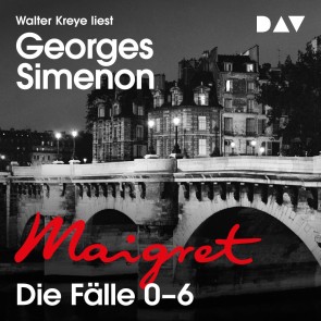 Maigret. Die Fälle 0-6