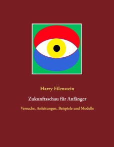 Zukunftsschau für Anfänger