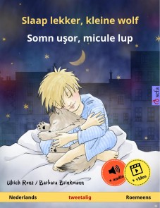 Slaap lekker, kleine wolf - Somn uşor, micule lup (Nederlands - Roemeens)