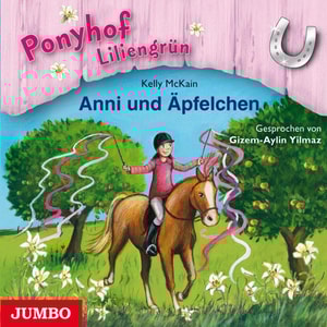 Ponyhof Liliengrün 12 - Anni und Äpfelchen