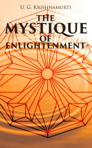 The Mystique of Enlightenment