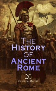 The History of Ancient Rome - 20 Essential Books
