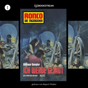 Ronco - Die Tagebücher, Folge 1: Ich werde gejagt / Der Spion aus Mexiko