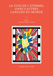 La voix de l'Eternel dans 3 autres langues du Monde