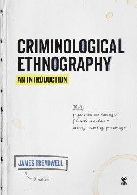 Criminological Ethnography: An Introduction