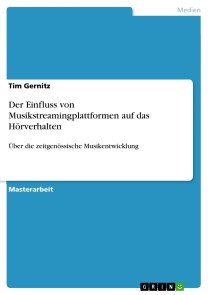 Der Einfluss von Musikstreamingplattformen auf das Hörverhalten