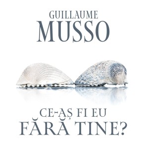 Ce-aș fi eu fără tine?