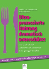 Ultra-prozessierte Nahrung dramatisch unterschätzt