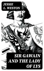 Sir Gawain and the Lady of Lys