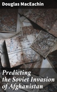 Predicting the Soviet Invasion of Afghanistan