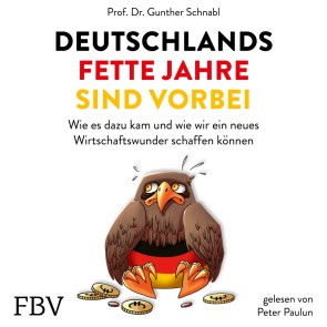 Deutschlands fette Jahre sind vorbei