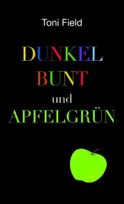 dunkel, bunt und apfelgrün