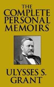 Complete Personal Memoirs, The The