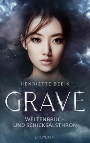 Grave 3: Weltenbruch und Schicksalsthron