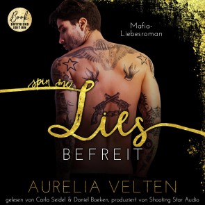 SPIN ME LIES: Befreit (Mafia-Liebesroman)