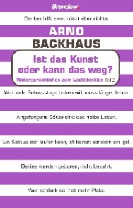 Ist das Kunst oder kann das weg?