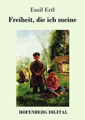Freiheit, die ich meine