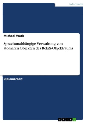 Sprachunabhängige Verwaltung von atomaren Objekten des RelaX-Objektraums