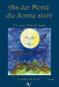 Als der Mond die Sonne stahl