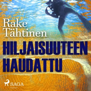 Hiljaisuuteen haudattu