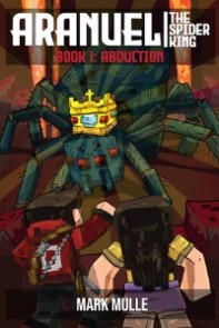 Aranuel the Spider King Book 1
